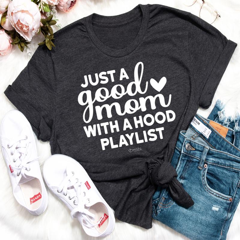 "The Good Mom Hood Playlist Premium Tee"