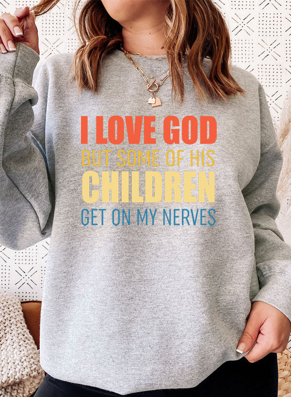 I Love God Graphic Sweatshirt