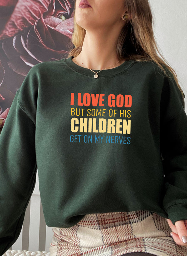 I Love God Graphic Sweatshirt