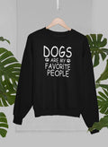 Dogs Are My Favorite People Graphic Crewneck
