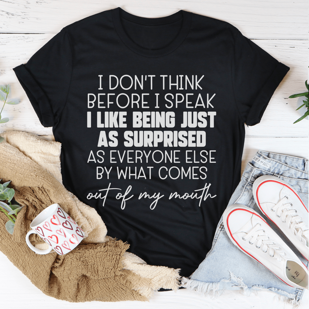 Just As Surprised: The No-Filter Graphic Jersey Tee