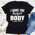 The Perfect Body T-Shirt