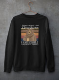 The "I Drink Bourbon" Bear Sweatshirt