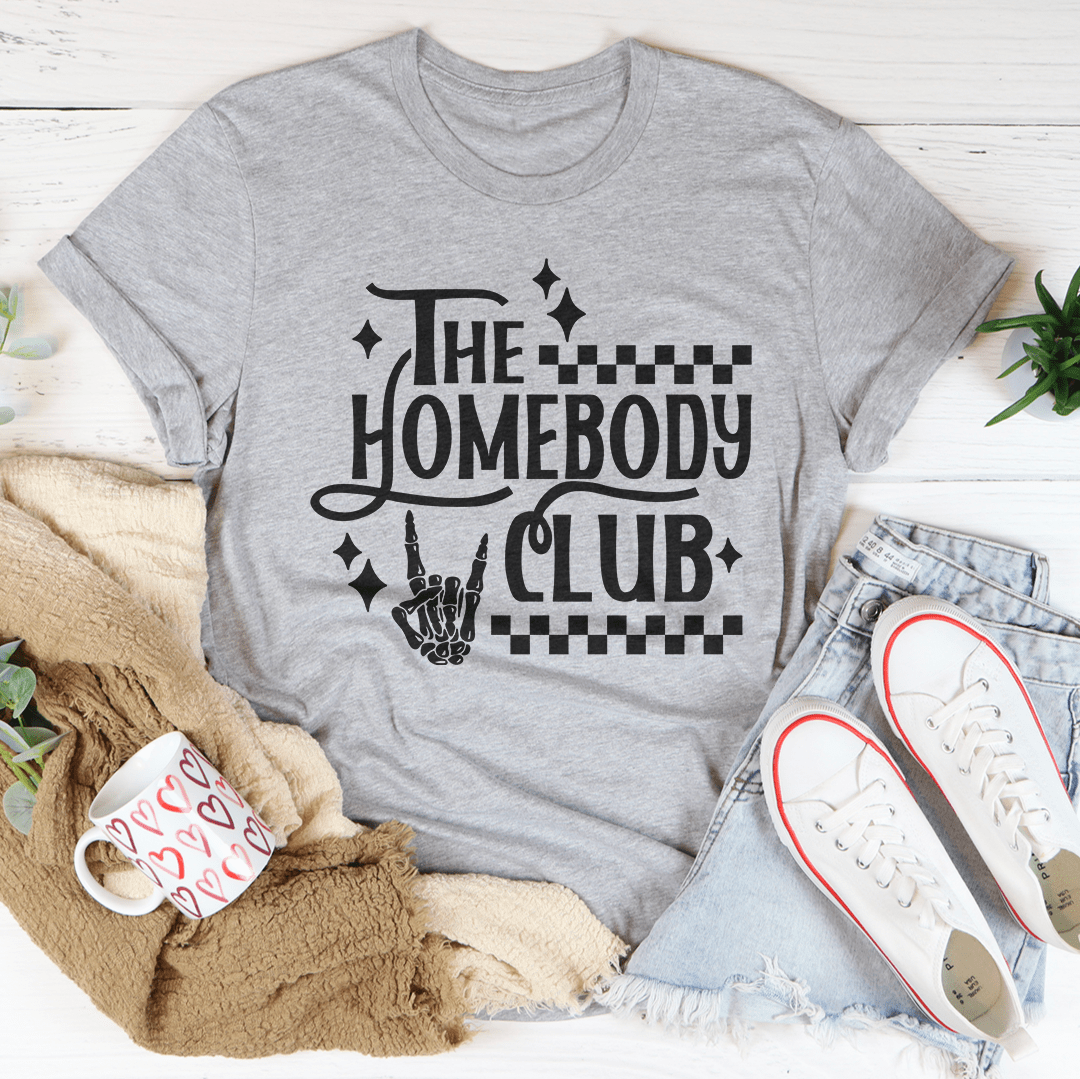 The Homebody Club Tee